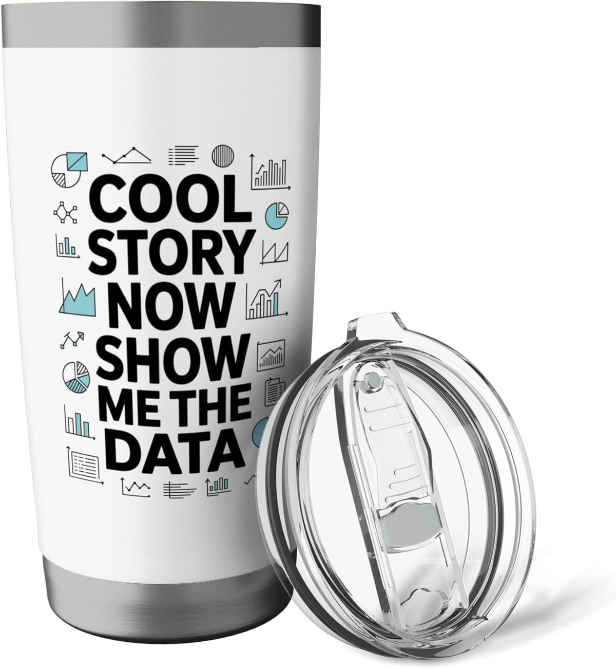 Cool Story Now Show Me The Data, Data Scientist Data Science Stainless Steel Insulated Tumbler