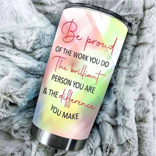 Best Legislative Assistant Ever Be Proud Of The Work You Do Tumbler Stainless Steel 20oz, Office Gifts Women Men Work Friends Coworker, Driking Coffee Cup For Birthday Christmas - Colors X