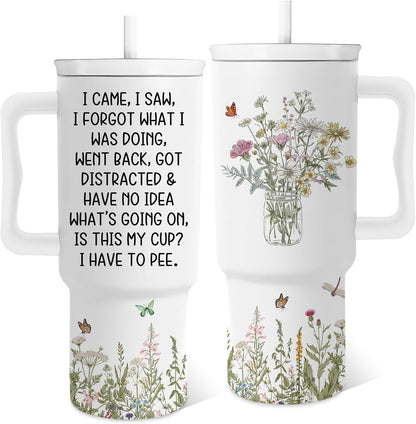 Funny Gifts for Senior Women, I Came I Saw I Forgot Tumbler 24 Oz, Funny Gag Sarcastic Gifts for Old People Elderly Citizen Grandma Mom Aunt On Birthday Retirement