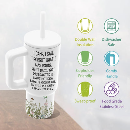Funny Gifts for Senior Women, I Came I Saw I Forgot Tumbler 24 Oz, Funny Gag Sarcastic Gifts for Old People Elderly Citizen Grandma Mom Aunt On Birthday Retirement