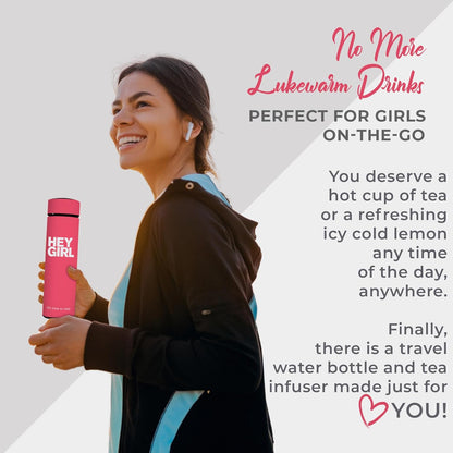 Hey Girl Tea Infuser Bottle 450ml - Insulated Stainless Steel Water Bottle - Tea Tumbler with Tea Diffuser - Portable Travel Mug for Loose Leaf Tea & Infused Water - Tea Lovers Gifts for Women (Pink)