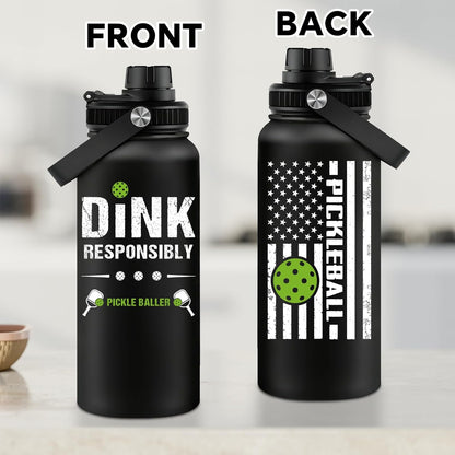 Fufandi Pickleball Gifts - Pickle Ball Dink Responsibly - Christmas, Birthday Gifts for Men, Women, Pickleball Lovers, Player Coach - Pickle Ball Water Bottle 32oz