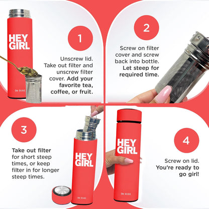 Hey Girl Tea Infuser Bottle 450ml - Insulated Stainless Steel Water Bottle - Tea Tumbler with Tea Diffuser - Portable Travel Mug for Loose Leaf Tea & Infused Water - Tea Lovers Gifts for Women (Pink)