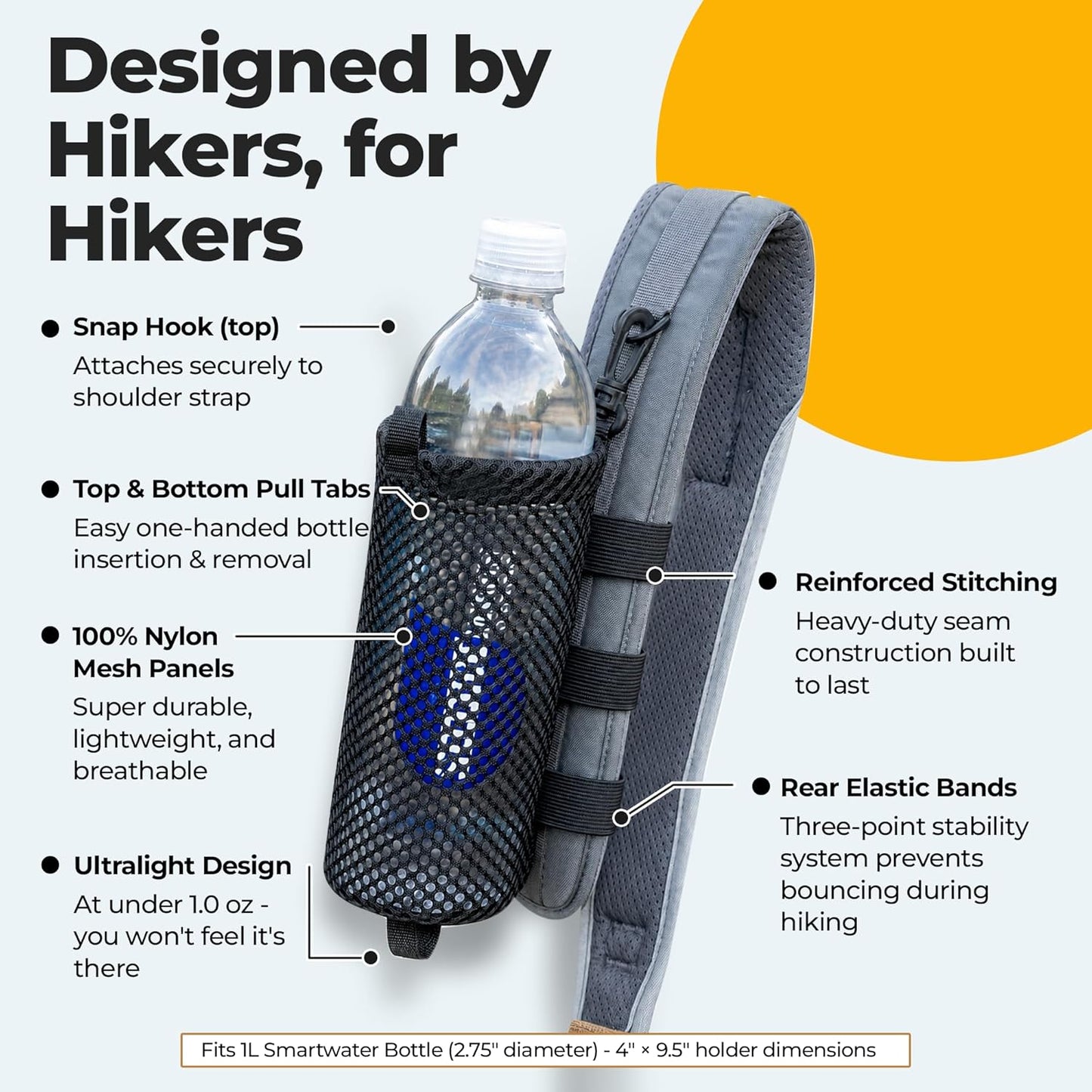 Water Bottle Holder for Backpack Shoulder Strap - Ulttalight 0.7 Ounces, Fits 1L Smartwater, Durabl Mesh, Snap Hook Mount Backpack Attachment
