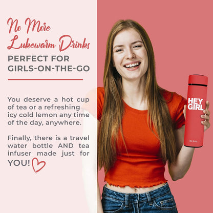 Hey Girl Tea Infuser Bottle 450ml - Insulated Stainless Steel Water Bottle - Tea Tumbler with Tea Diffuser - Portable Travel Mug for Loose Leaf Tea & Infused Water - Tea Lovers Gifts for Women (Pink)