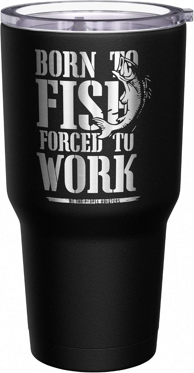 Born To Fish - Forced To Work - Fishing Travel Mug - American Flag Coffee Travel Mug - Dad Fishing Tumbler - Double Insulated Tumbler - 30 oz - Colors A