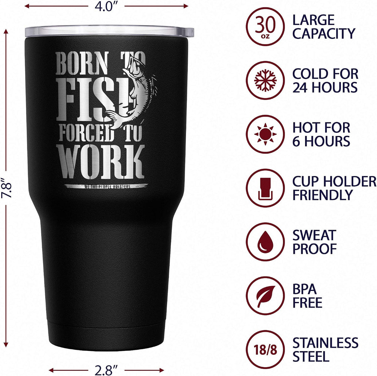 Born To Fish - Forced To Work - Fishing Travel Mug - American Flag Coffee Travel Mug - Dad Fishing Tumbler - Double Insulated Tumbler - 30 oz - Colors A