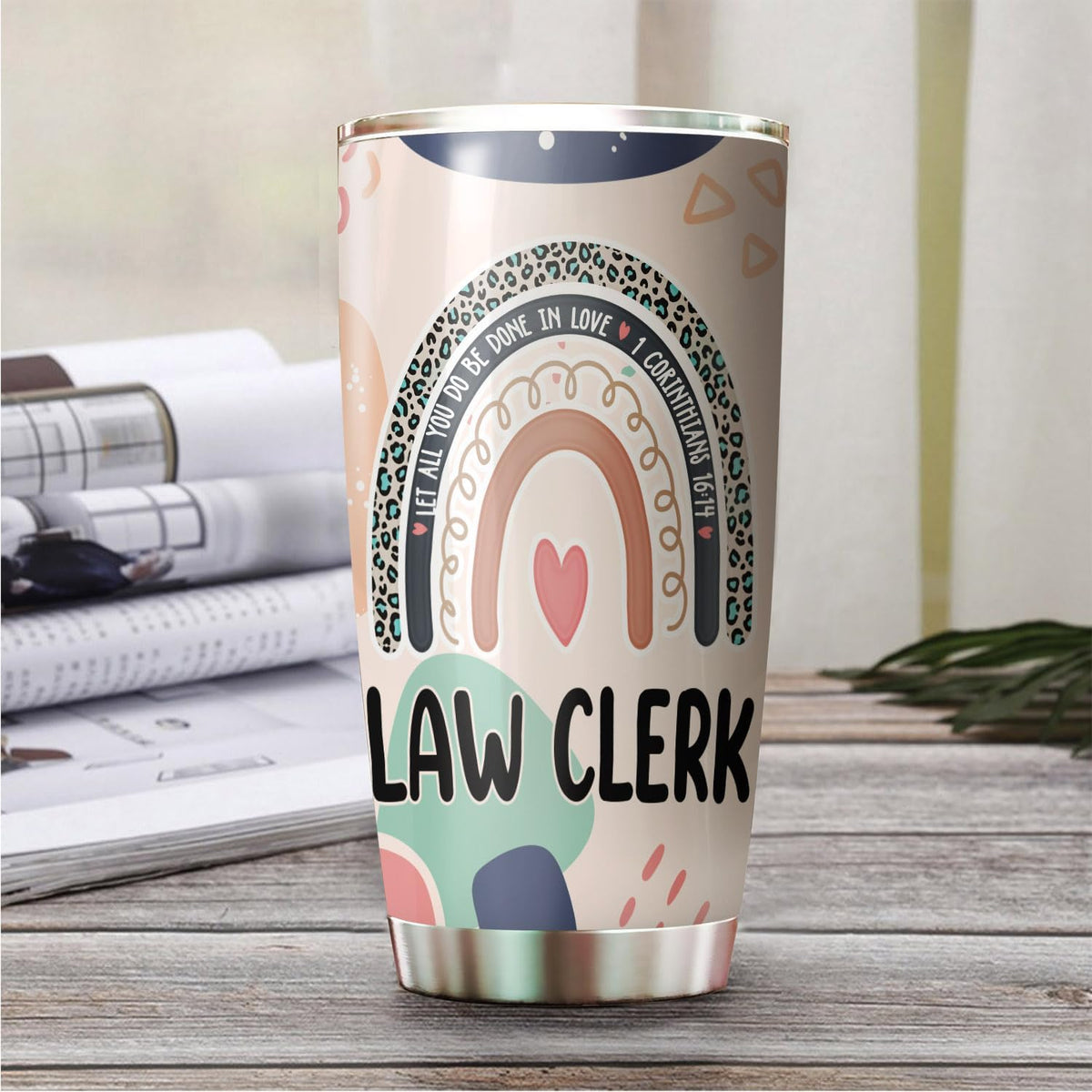 Let All You Do Be Done In Love Postal Clerk Tumbler Stainless Steel 20oz, Office Gifts Women Men Work Friends Coworker, Driking Coffee Cup For Birthday Christmas - Colors K