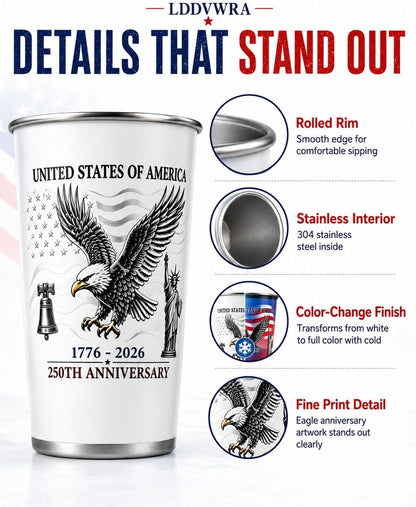 Magic Color-Changing Anniversary Tumbler 250th Patriotic Cups America Cold Change USA Stainless Steel Eagle Cup 1776 2026 Party Activated Mug Reusable Red White Blue Celebration Gift