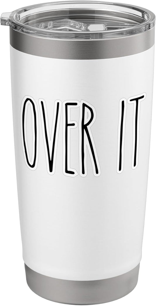 Rae inspired Dunn just stop done so over it frustrated Stainless Steel Insulated Tumbler