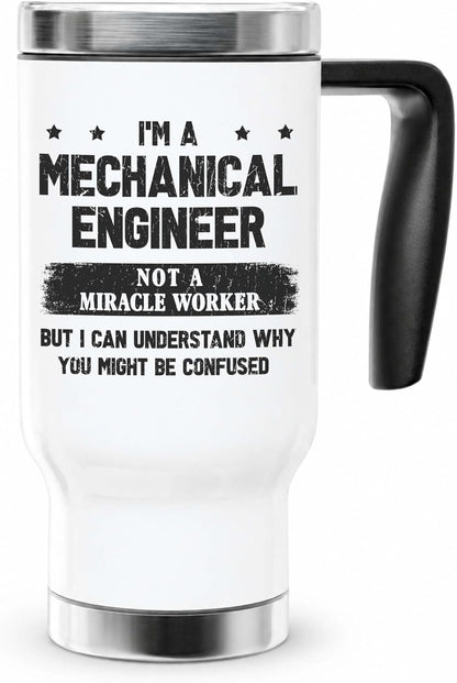 Funny Mechanical Engineer Travel Mug with Handle - Not a Miracle Worker Joke Insulated Stainless Steel Coffee Cup - 14oz Tapered Tumbler for Commuting and Office