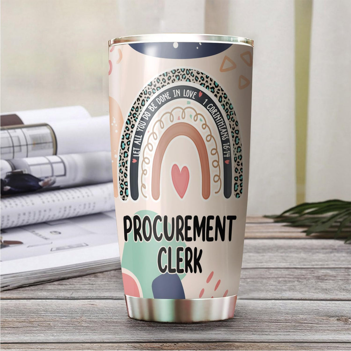 Let All You Do Be Done In Love Postal Clerk Tumbler Stainless Steel 20oz, Office Gifts Women Men Work Friends Coworker, Driking Coffee Cup For Birthday Christmas - Colors G