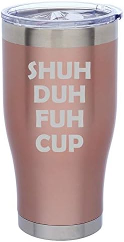 Rose Gold Double Wall Vacuum Insulated Stainless Steel Tumbler Travel Mug Shuh Duh Fuh Cup (Skinny 20 oz)