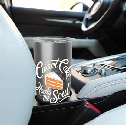 Carrot Cake: Carrot Cake Heals The Soul Stainless Steel Insulated Tumbler