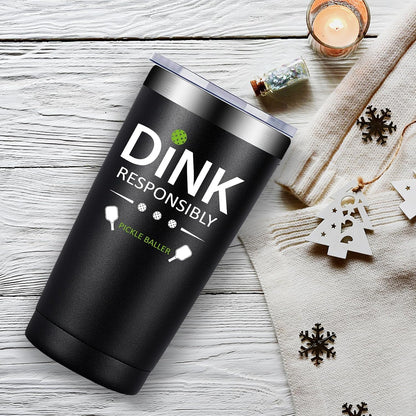 Pickleball Gifts for Men Women - Pickle Ball Dink Responsibly