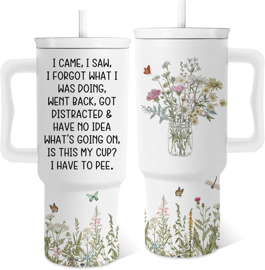 Funny Gifts for Senior Women, I Came I Saw I Forgot Tumbler 24 Oz, Funny Gag Sarcastic Gifts for Old People Elderly Citizen Grandma Mom Aunt On Birthday Retirement